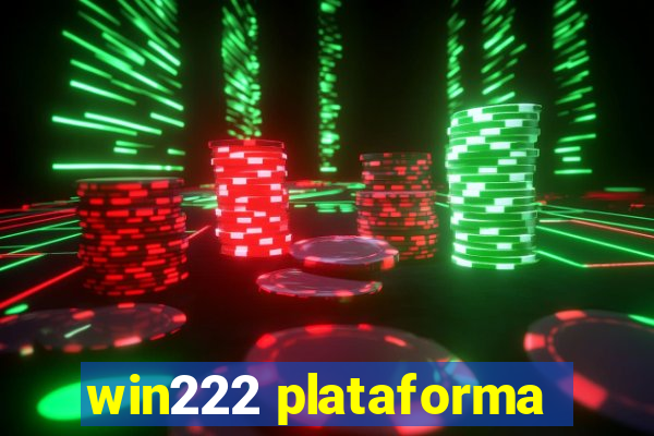 win222 plataforma